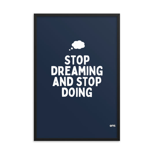 Stop Dreaming